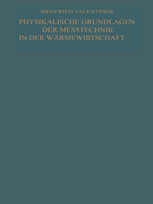 cover image of Physikalische Grundlagen der Meßtechnik in der Wärmewirtschaft